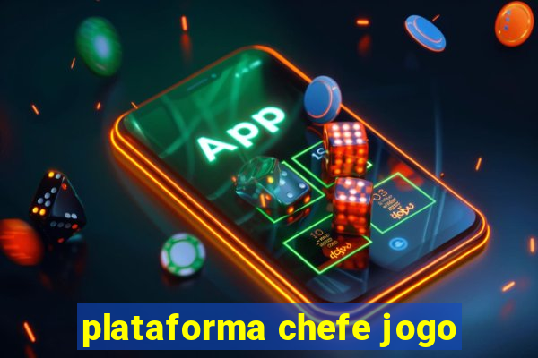 plataforma chefe jogo